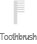 Toothbrush